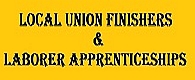 Local Union Finishers & Laborer Apprenticeships